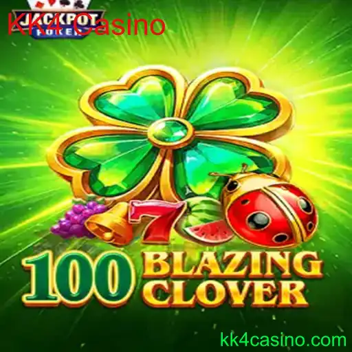 Explorando o Universo de 100BlazingClover no KK4 Casino